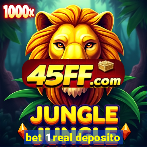 bet 1 real deposito